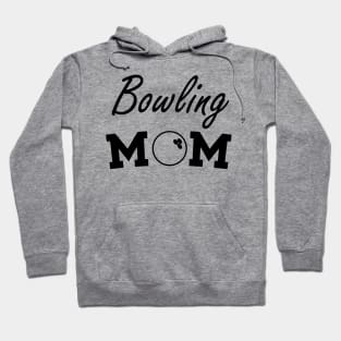 Bowling Mom, Birthday Gift, Best Mom, Proud Mom Edit Hoodie